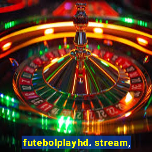 futebolplayhd. stream,